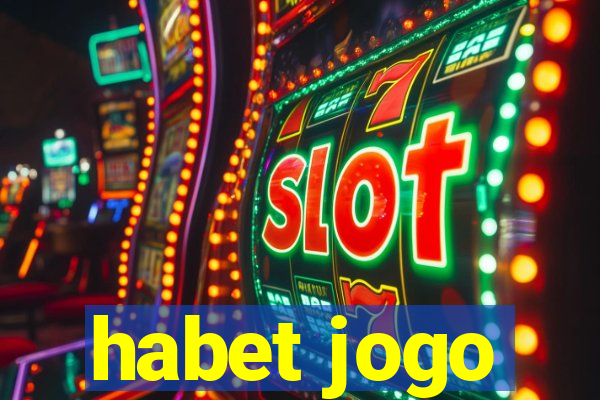 habet jogo