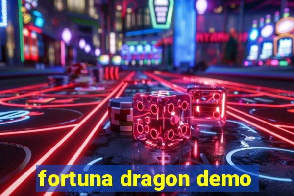 fortuna dragon demo