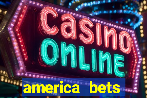 america bets apostas online