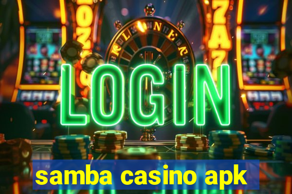 samba casino apk