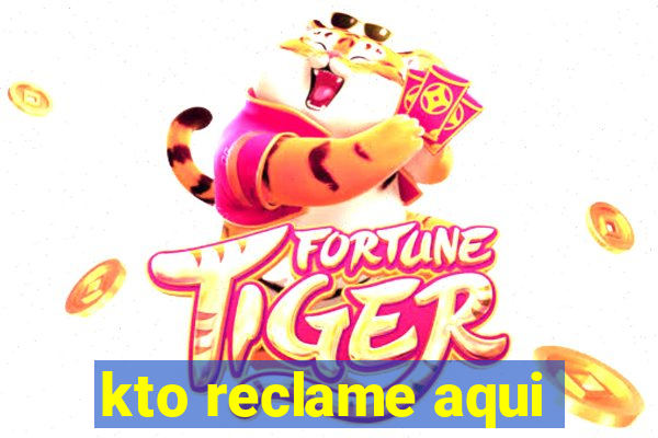 kto reclame aqui