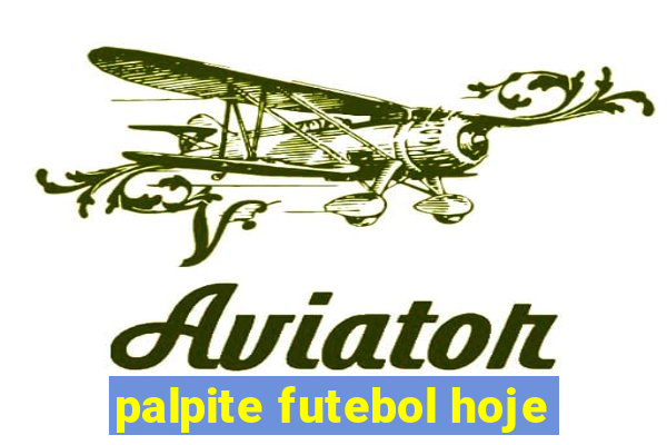 palpite futebol hoje