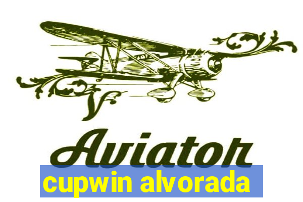 cupwin alvorada