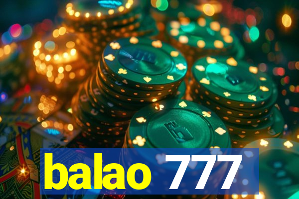 balao 777