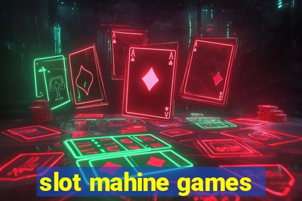 slot mahine games