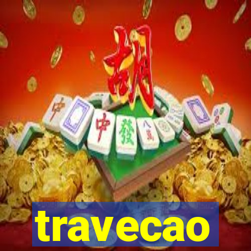 travecao