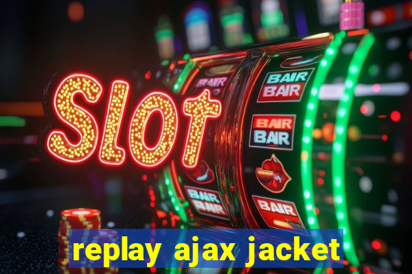 replay ajax jacket