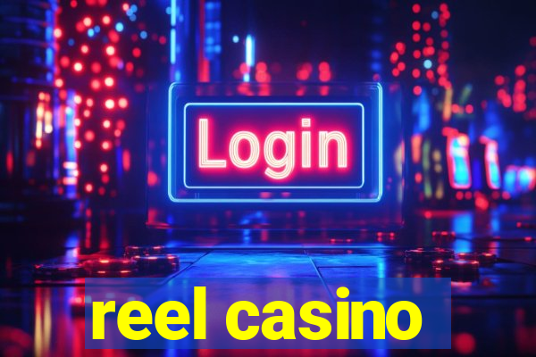 reel casino