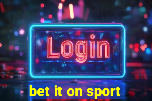 bet it on sport