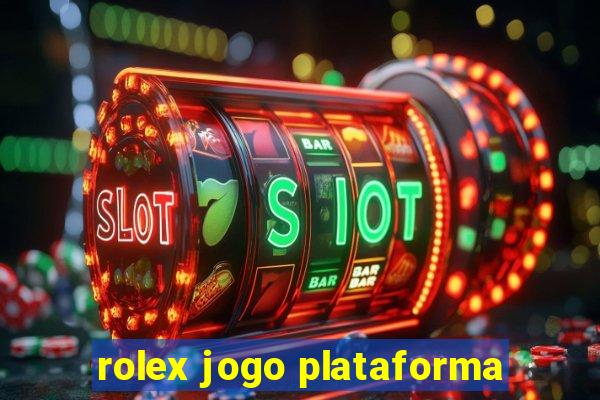 rolex jogo plataforma