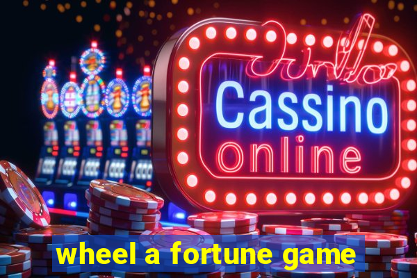 wheel a fortune game