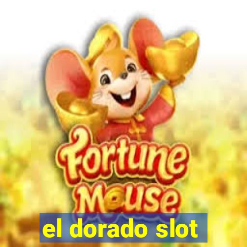 el dorado slot