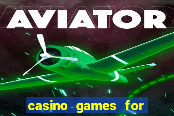 casino games for real cash