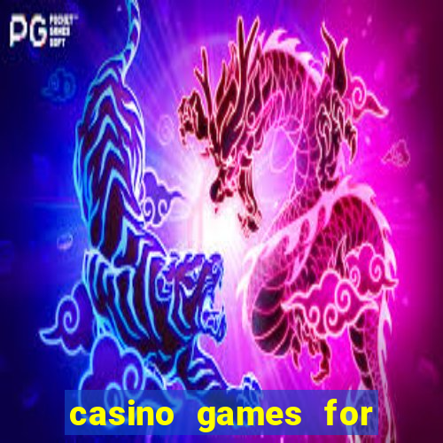 casino games for real cash