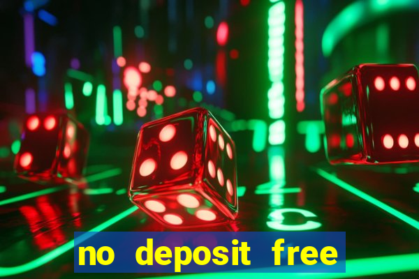 no deposit free casino money