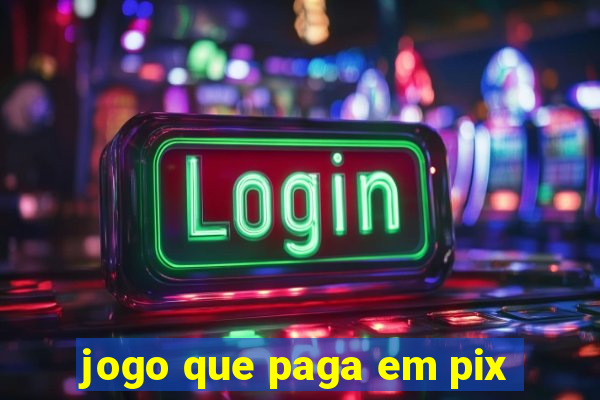 jogo que paga em pix