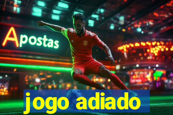 jogo adiado