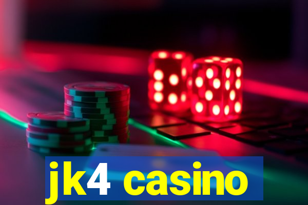 jk4 casino