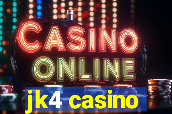 jk4 casino