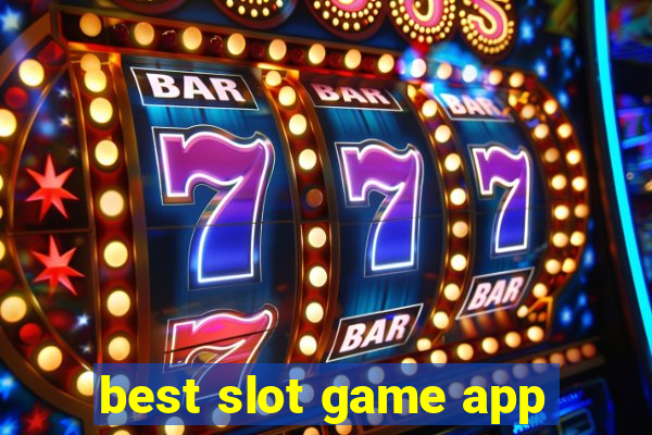 best slot game app