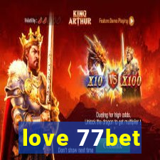 love 77bet