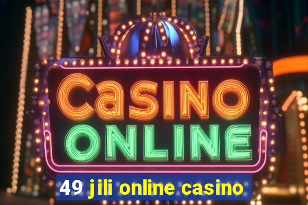 49 jili online casino