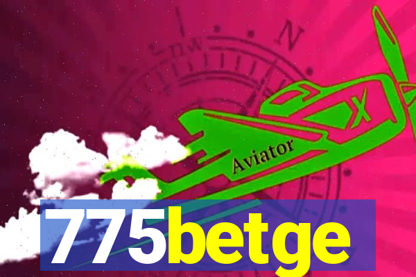 775betge