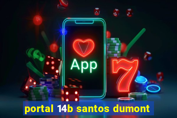 portal 14b santos dumont