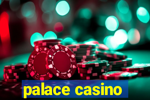 palace casino