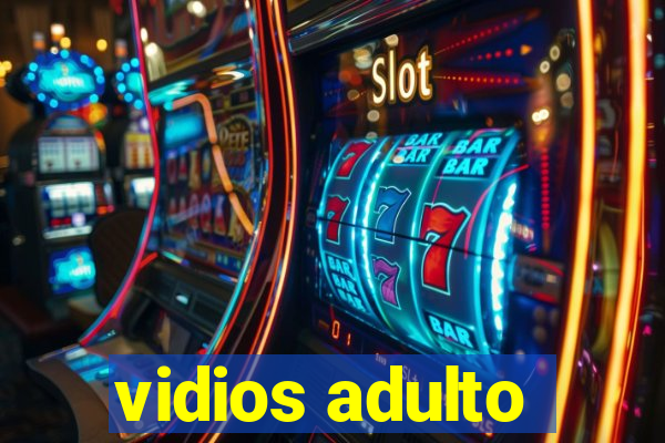 vidios adulto