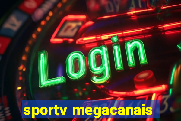 sportv megacanais