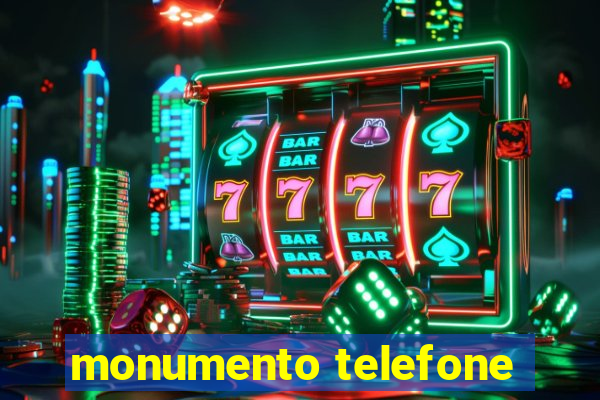 monumento telefone