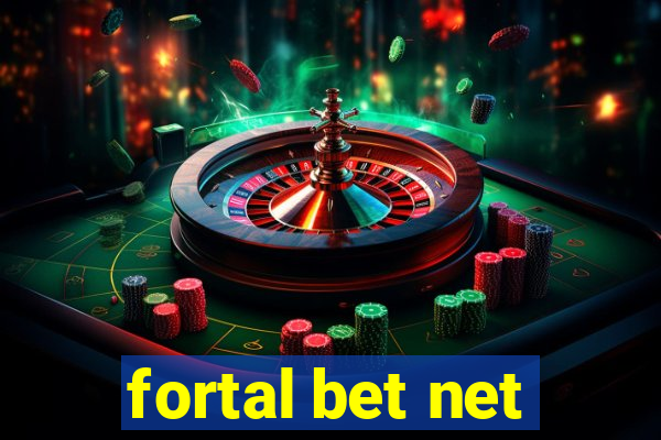 fortal bet net