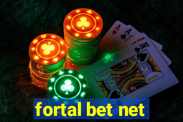 fortal bet net