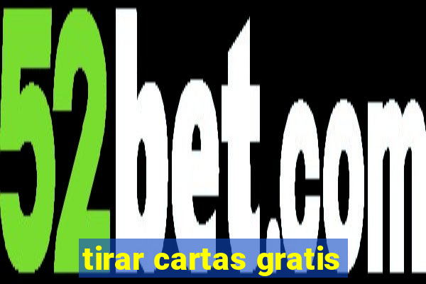 tirar cartas gratis