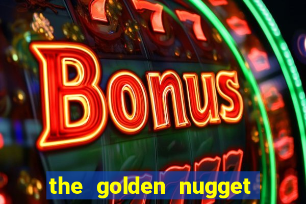 the golden nugget casino las vegas