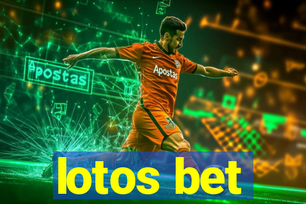 lotos bet