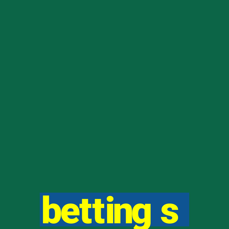 betting s