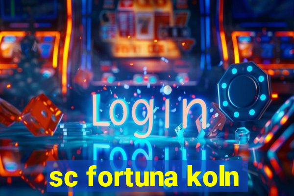 sc fortuna koln