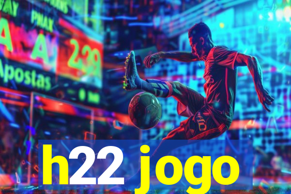 h22 jogo