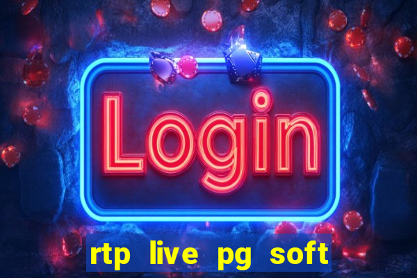 rtp live pg soft slot gacor jackpot taruhan77