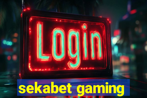 sekabet gaming