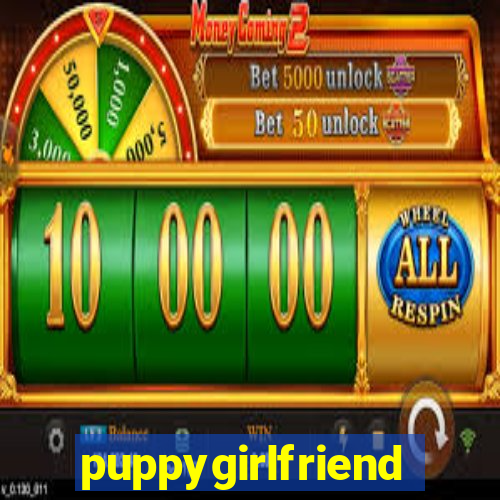 puppygirlfriend