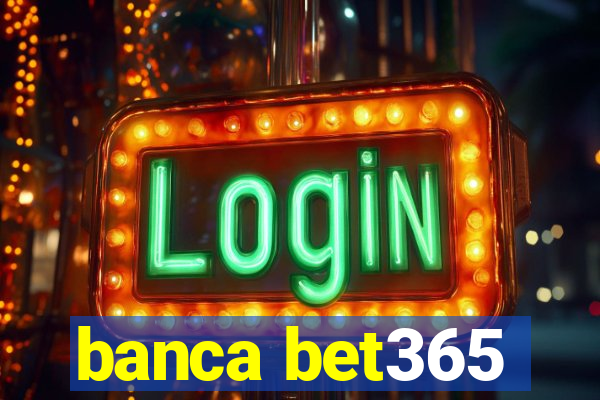 banca bet365