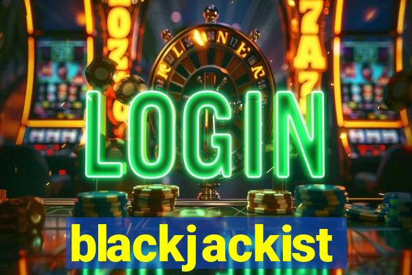 blackjackist