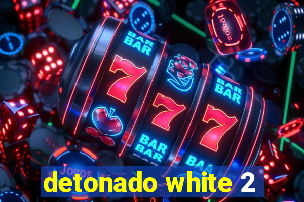 detonado white 2