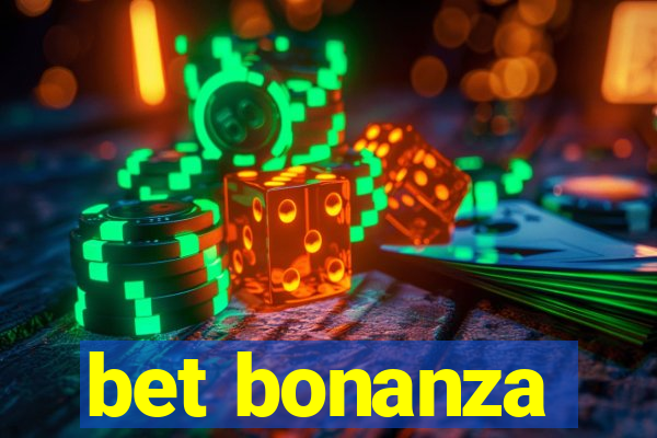 bet bonanza