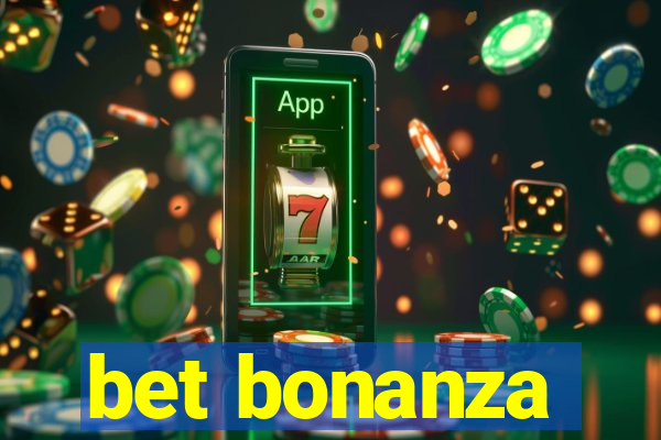 bet bonanza