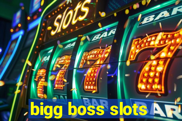 bigg boss slots