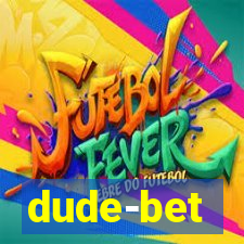 dude-bet